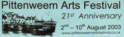 Pittenweem Arts Festival 2003